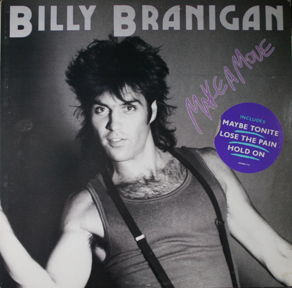 Billy Branigan - Make A Move